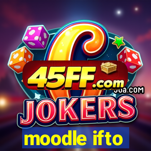moodle ifto